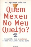 Quem Mexeu no Meu Queijo?