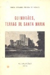 Guimares, Terras de Santa Maria