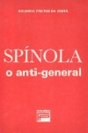 Spnola, O anti-general