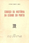 Esboo da Histria da Cidade do Porto