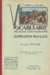 Vocabulaire et Mthode D Orthographe Composition Franaise