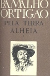 Pela Terra Alheia - 2 VOLUMES