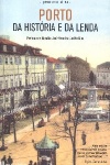 Porto: Da Histria e da Lenda