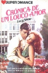 Crnica de um louco amor