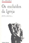 Os excludos da Igreja