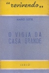 O vigia da casa grande