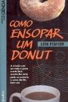 Como Ensopar um Donut