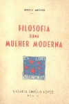 Filosofia duma mulher moderna