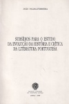 Subsdios para o estudo da evoluo da histria e crtica da literatura portuguesa