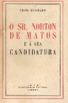 O Sr. Norton de Matos e a sua candidatura