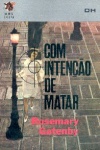 Com inteno de matar