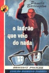 O ladro que veio do nada