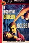 O Inspector Gideon Acusa!