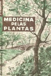 Medicina pelas Plantas