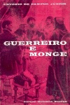 Guerreiro e Monge - 4 Volumes