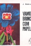 Vamos brincar com papel