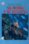 Os Mares e os Oceanos