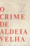 O crime de Aldeia Velha