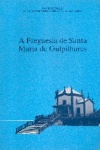 A Freguesia de Santa Maria de Gulpilhares