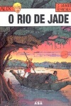 O Rio de Jade