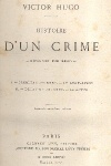 Histoire D'Un Crime - 1. Vol.