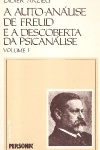 A auto-anlise de Freud e a descoberta da psicanlise - Vol. 1