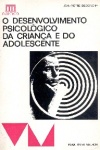 O desenvolvimento psicolgico da criana e do adolescente