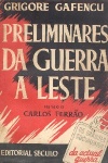 Preliminares da Guerra a Leste - 2 Vols.