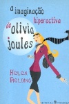 A imaginao hiperactiva de Olivia Joules