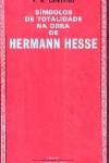 Smbolos de totalidade na obra de Herman Hesse