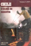 Chile, o crime de resistir