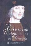 Cristóvão Colon ( Colombo ) era Português