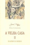 A velha casa - II