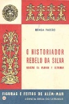 O historiador Rebelo da Silva