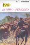 Estoiro perigoso