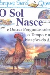 Porque ser que o sol nasce