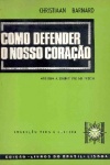 Como Defender o nosso Corao