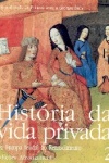 Histria da Vida Privada - Vol. 2