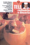 Tele Culinria e Doaria - n. 257