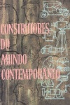 Construtores do Mundo Contemporneo - Vol. III