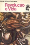 Revoluo e Vida