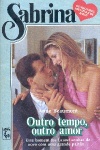 Outro tempo, outro amor