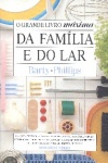 O grande livro máxima da família e do lar