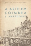 A Arte em Coimbra e Arredores