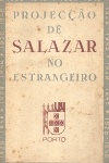 Projeco de Salazar no Estrangeiro