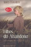 Filhos do abandono