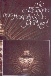 Arte e Religio nos Hospitais de Portugal