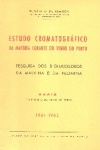 Estudo cromatogrfico da matria corante do Vinho do Porto