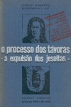 O Processo dos Tvoras - A Expulso dos Jesutas