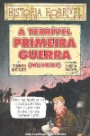 A terrvel primeira guerra (mundial)